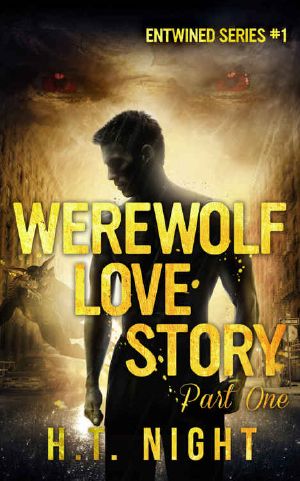 [Entwined 01] • Werewolf Love Story · Part One